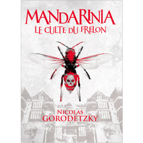 Mandarinia, le culte du frelon